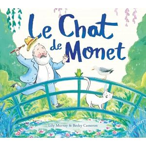 MURRAY, Lily Le Chat de Monet MURRAY, Lily Le Chat de Monet