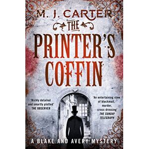 Carter, M. J. The Printer's Coffin: The Blake and Avery Mystery Series (Book 2) (The Blake and Avery Mystery Series, 2) Carter, M. J. The Printer's Coffin: The Blake and Avery Mystery Series (Book 2) (The Blake and Avery Mystery Series, 2)