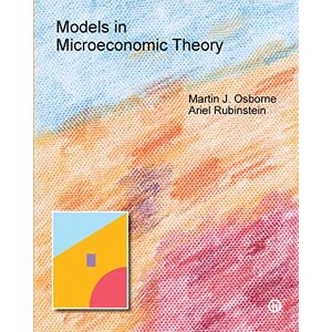 Osborne, Martin Models in Microeconomic Theory: 'He' Edition Osborne, Martin Models in Microeconomic Theory: 'He' Edition