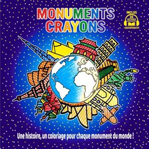 Laurent, Margaux Monuments Crayons Une histoire, un coloriage pour chaque monument du monde: Livre d'histoires, cahier de coloriages et jeux éducatifs pour découvrir les monuments du monde Livre enfant 5 ans et + Laurent, Margaux Monuments Crayons Une histoire, un coloriage pour chaque monument du monde: Livre d'histoires, cahier de coloriages et jeux éducatifs pour découvrir les monuments du monde Livre enfant 5 ans et +