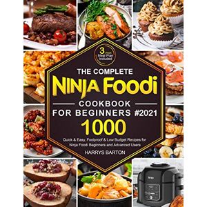 Barton, Harrys The Complete Ninja Foodi Cookbook for Beginners #2021 Barton, Harrys The Complete Ninja Foodi Cookbook for Beginners #2021
