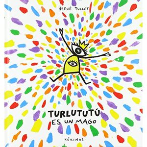 Tullet, Hervé Turlututú es un mago Tullet, Hervé Turlututú es un mago