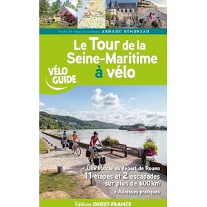 Benureau, Arnaud Le Tour de la Seine-Maritime à vélo Benureau, Arnaud Le Tour de la Seine-Maritime à vélo