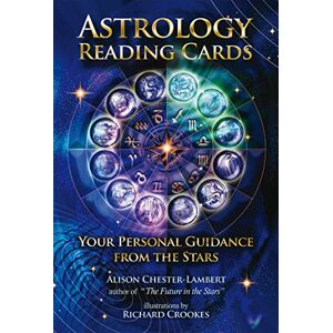 Chester-Lambert MA, Alison Astrology Reading Cards: Your Personal Guidance from the Stars Chester-Lambert MA, Alison Astrology Reading Cards: Your Personal Guidance from the Stars