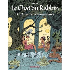 Sfar Joann Le Chat du Rabbin Tome 13 L Arbre de la Connaissance Sfar Joann Le Chat du Rabbin Tome 13 L Arbre de la Connaissance