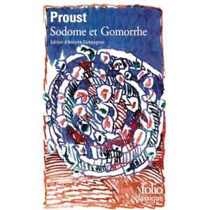 Proust, Marcel Sodome et Gomorrhe Proust, Marcel Sodome et Gomorrhe