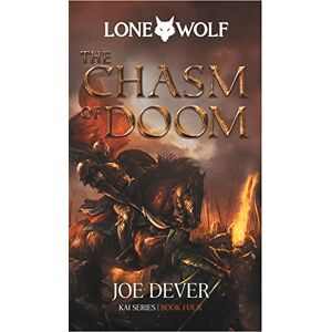Dever, Joe The Chasm of Doom: Lone Wolf #4 Dever, Joe The Chasm of Doom: Lone Wolf #4