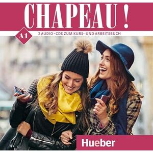 Laudut, Nicole Chapeau ! A1: 2 Audio-CDs zum Kurs- und Arbeitsbuch Laudut, Nicole Chapeau ! A1: 2 Audio-CDs zum Kurs- und Arbeitsbuch