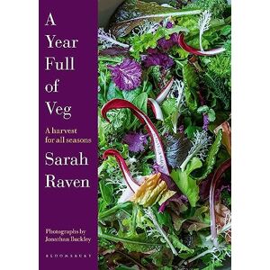 Raven, Sarah A Year Full of Veg: A Harvest for All Seasons Raven, Sarah A Year Full of Veg: A Harvest for All Seasons