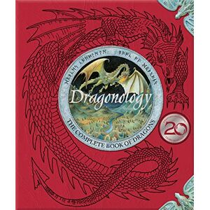 Steer, Dugald Dragonology: New 20th Anniversary Edition: OVER 18 MILLION OLOGY BOOKS SOLD Steer, Dugald Dragonology: New 20th Anniversary Edition: OVER 18 MILLION OLOGY BOOKS SOLD