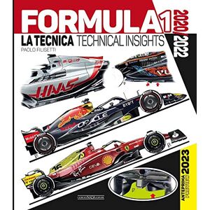 Paolo Filisetti Formula 1 2020/2022 Technical Insights: Preview 2023 (Formula 1 Technical Insights) Paolo Filisetti Formula 1 2020/2022 Technical Insights: Preview 2023 (Formula 1 Technical Insights)