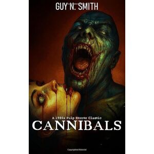 Smith, Guy N. Cannibals Smith, Guy N. Cannibals