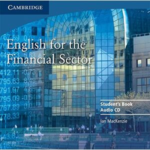 MacKenzie, Ian English for the Financial Sector Audio CD MacKenzie, Ian English for the Financial Sector Audio CD