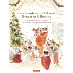 Husson, Fanny Ernest et Célestine Le calendrier de l'Avent: Nouvelle édition-Histoire inédite Husson, Fanny Ernest et Célestine Le calendrier de l'Avent: Nouvelle édition-Histoire inédite