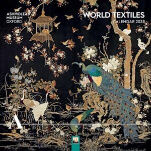 Ashmolean Museum: World Textiles Wall Calendar 2025 (Art Calendar) Ashmolean Museum: World Textiles Wall Calendar 2025 (Art Calendar)