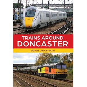 Jackson Trains Around Doncaster Jackson Trains Around Doncaster
