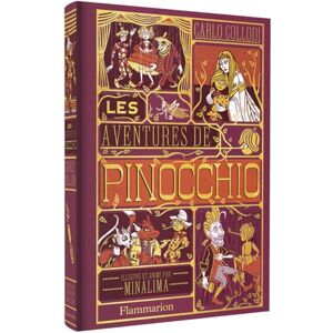 Collodi, Carlo Pinocchio: Illustré et animé par Minalima Collodi, Carlo Pinocchio: Illustré et animé par Minalima
