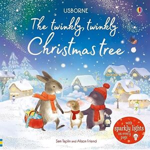 Sam Taplin The Twinkly, Twinkly Christmas Tree (Usborne Twinkly Books) Sam Taplin The Twinkly, Twinkly Christmas Tree (Usborne Twinkly Books)