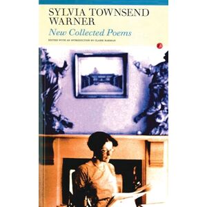 Sylvia Townsend Warner New Collected Poems Sylvia Townsend Warner New Collected Poems