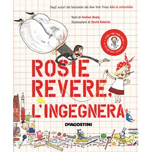 Beaty, Andrea Rosie Revere, l'ingegnera Beaty, Andrea Rosie Revere, l'ingegnera