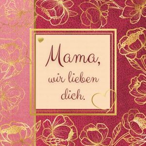 Chollet Publishing Mama, wir lieben dich. Das persönliche Geschenkbuch zum Ausfüllen für Kinder und Papa: Ein liebevolles Andenken für die beste Mutter der Welt zum Verschenken am Muttertag, Geburtstag oder Weihnachten Chollet Publishing Mama, wir lieben dich. Das persönliche Geschenkbuch zum Ausfüllen für Kinder und Papa: Ein liebevolles Andenken für die beste Mutter der Welt zum Verschenken am Muttertag, Geburtstag oder Weihnachten