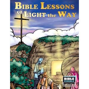 International, Bible Visuals Bible Lessons to Light the Way: 5 Visualized Bible Lessons (Flash Card Format) International, Bible Visuals Bible Lessons to Light the Way: 5 Visualized Bible Lessons (Flash Card Format)