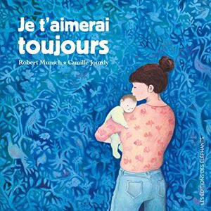 MUNSCH, Robert Je t'aimerai toujours MUNSCH, Robert Je t'aimerai toujours