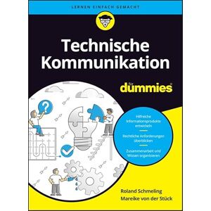 Roland Technische Kommunikation für Dummies Roland Technische Kommunikation für Dummies