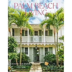 Ash Rudick, Jennifer Palm Beach Living Ash Rudick, Jennifer Palm Beach Living