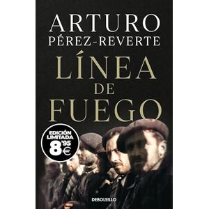 Pérez-Reverte, Arturo Línea de fuego (edición Black Friday) (Campaña Black Friday) Pérez-Reverte, Arturo Línea de fuego (edición Black Friday) (Campaña Black Friday)