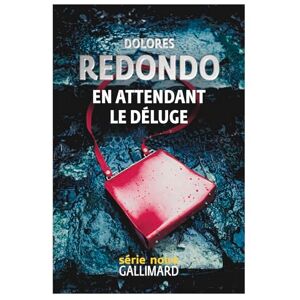 Redondo, Dolores En attendant le déluge Redondo, Dolores En attendant le déluge