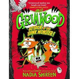 Shireen, Nadia Grimwood: Attack of the Stink Monster!: laugh your head off with this wildly funny adventure: Volume 3 Shireen, Nadia Grimwood: Attack of the Stink Monster!: laugh your head off with this wildly funny adventure: Volume 3