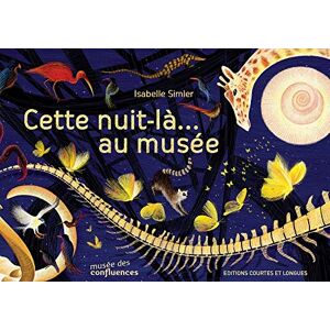SIMLER, Isabelle Cette nuit-là au musée SIMLER, Isabelle Cette nuit-là au musée