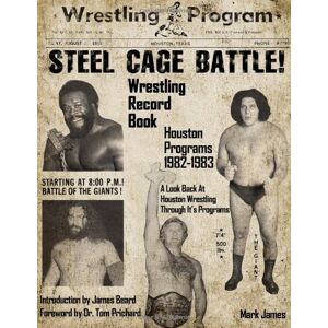 James, Mark Wrestling Record Book: Houston Programs 1982-1983 James, Mark Wrestling Record Book: Houston Programs 1982-1983