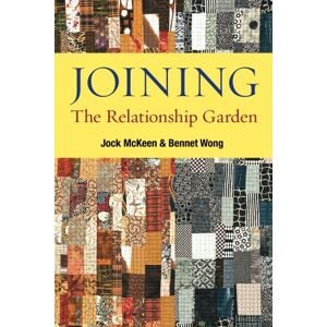McKeen, Jock Joining: The Relationship Garden McKeen, Jock Joining: The Relationship Garden