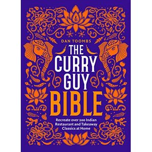 Dan Toombs The Curry Guy Bible Dan Toombs The Curry Guy Bible