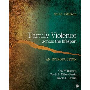 SAGE Publications, Inc Family Violence Across the Lifespan: An Introduction SAGE Publications, Inc Family Violence Across the Lifespan: An Introduction