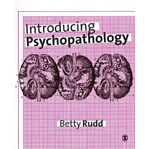 Rudd, Betty Introducing Psychopathology Rudd, Betty Introducing Psychopathology