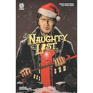 Santora, Nick NAUGHTY LIST Santora, Nick NAUGHTY LIST