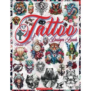 Rama, J. Fabian Tattoo Design Book: Over 700 Authentic, Modern Tattoo Designs for Ink Lovers. Original Tattoo Designs for Artists, Professionals, and Amateurs. An ... Colorful interior . (Books for Adults) Rama, J. Fabian Tattoo Design Book: Over 700 Authentic, Modern Tattoo Designs for Ink Lovers. Original Tattoo Designs for Artists, Professionals, and Amateurs. An ... Colorful interior . (Books for Adults)