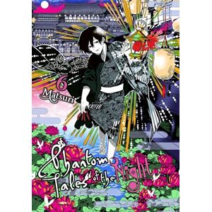 Matsuri Phantom Tales of the Night, Vol. 6 (PHANTOM TALES OF THE NIGHT GN) Matsuri Phantom Tales of the Night, Vol. 6 (PHANTOM TALES OF THE NIGHT GN)