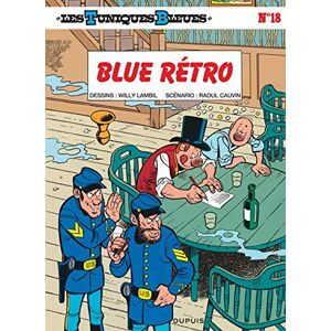 Cauvin Les Tuniques Bleues Tome 18 Blue rétro Cauvin Les Tuniques Bleues Tome 18 Blue rétro
