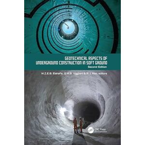 CRC Press Geotechnical Aspects of Underground Construction in Soft Ground. 2nd Edition: Proceedings of the Tenth International Symposium on Geotechnical Aspects ... Cambridge, United Kingdom, 27-29 June 2022 CRC Press Geotechnical Aspects of Underground Construction in Soft Ground. 2nd Edition: Proceedings of the Tenth International Symposium on Geotechnical Aspects ... Cambridge, United Kingdom, 27-29 June 2022