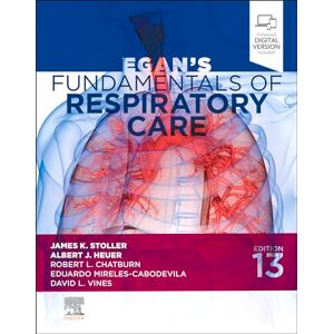 Elsevier Egan's Fundamentals of Respiratory Care: Egan's Fundamentals of Respiratory Care E-Book Elsevier Egan's Fundamentals of Respiratory Care: Egan's Fundamentals of Respiratory Care E-Book