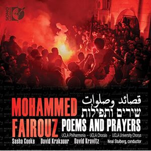 Mohammed Fairouz: Poems And Prayers Mohammed Fairouz: Poems And Prayers