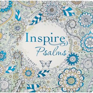 Tyndale Inspire: Coloring & Creative Journaling Through the Psalms Tyndale Inspire: Coloring & Creative Journaling Through the Psalms
