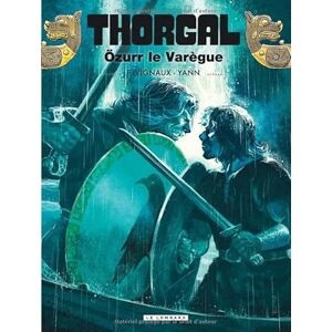 Yann Thorgal Tome 42 Özurr le Varègue Yann Thorgal Tome 42 Özurr le Varègue
