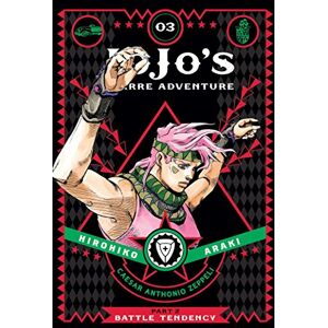 Araki, Hirohiko JoJo's Bizarre Adventure: Part 2--Battle Tendency, Vol. 3: Volume 3 Araki, Hirohiko JoJo's Bizarre Adventure: Part 2--Battle Tendency, Vol. 3: Volume 3