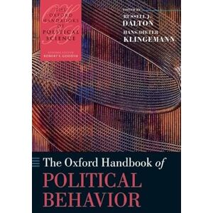 The Oxford Handbook of Political Behavior (Oxford Handbooks) The Oxford Handbook of Political Behavior (Oxford Handbooks)