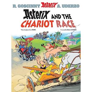 Ferri, Jean-Yves Asterix and The Chariot Race: Album 37 Ferri, Jean-Yves Asterix and The Chariot Race: Album 37